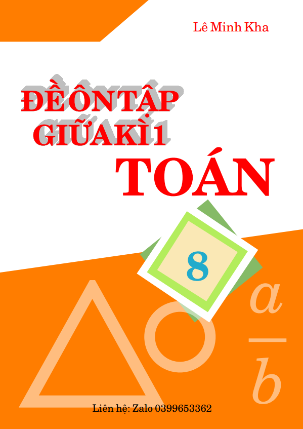 bộ đề ôn tập giữa học kì 1 môn toán 8 có đáp án và lời giải chi tiết